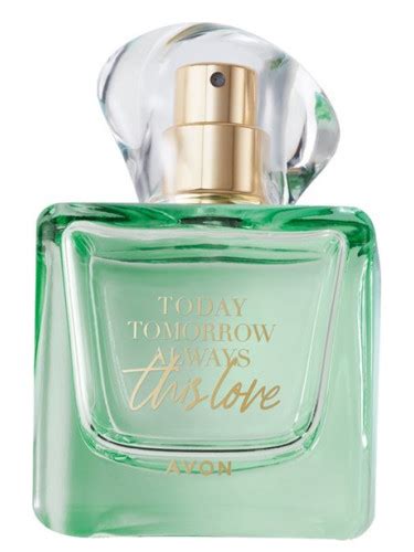 Today Tomorrow Always This Love Avon for women.